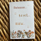 "Release, Reset and Renew" Journal